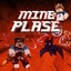 MINEPLASE